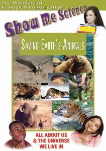 Show Me Science: Saving Earths Animals Video